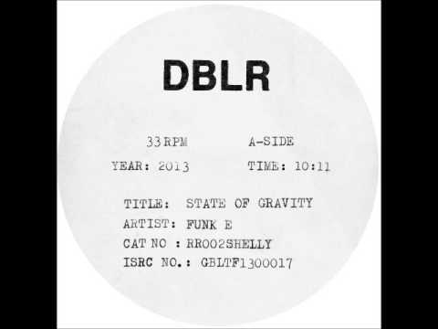 Funk E - State Of Gravity
