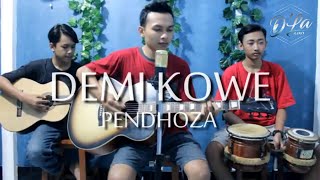 Download lagu PENDHOZA - DEMI KOWE - COVER BY D'LA BAND mp3