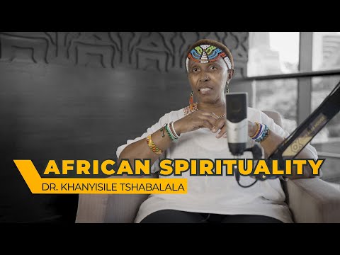 The Real Difference Between African Spirituality & Christianity | Dr. Khanyisile Tshabalala Speaks