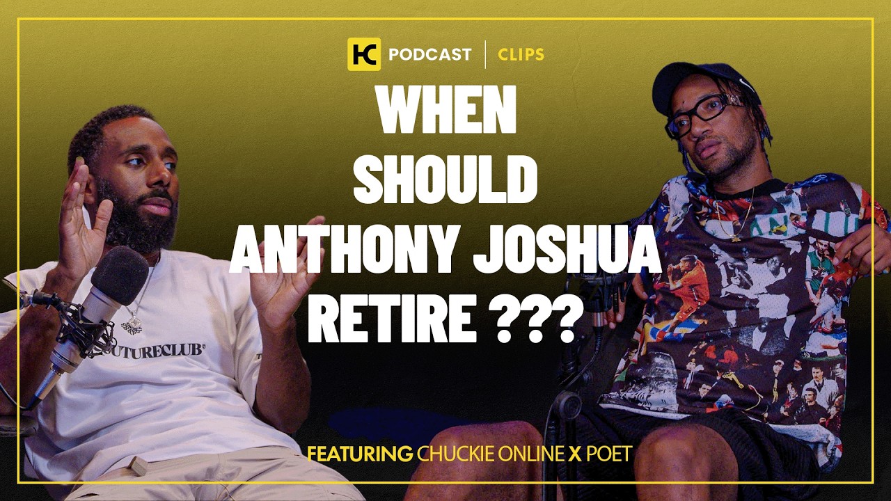 WHEN SHOULD ANTHONY JOSHUA RETIRE ??? || HCPOD CLIPS