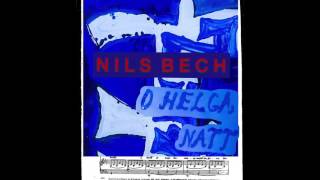 Nils Bech &quot;O Helga Natt&quot; (Official Audio) - DFA RECORDS