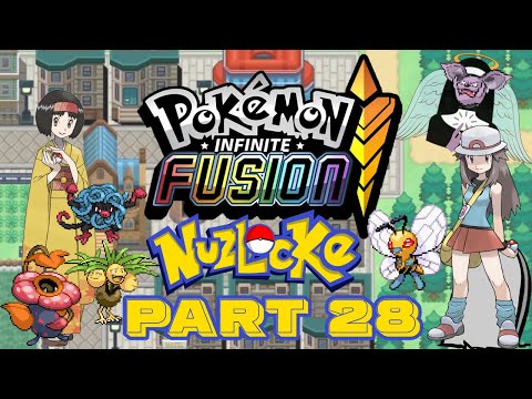 Pokemon Infinite Fusion Nuzlocke - episode 28