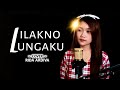 LILAKNO LUNGAKU RIDA ARDIVA COVER