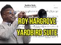 Bb Transcription- Roy Hargrove on Yardbird Suite