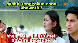 Download lagu Buku harian seorang istri 11 mei 2022. Nana terkejut dan khawatir  ,melihat pasha tenggelam mp3