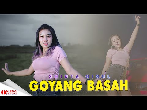 Shinta Gisul - Goyang Basah - ( Official live Music Video )