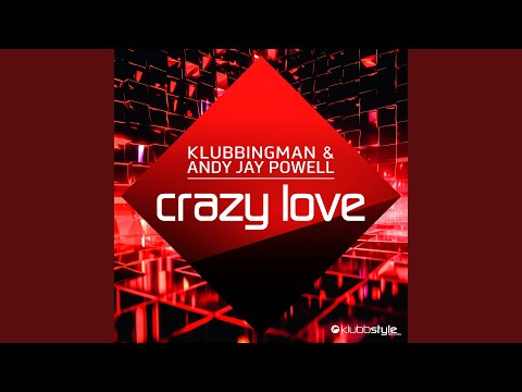 Crazy Love (Extended Mix)