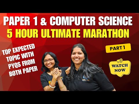 5 Hours MARATHON-UGC NET-Paper 1 & Computer Science Together| Most Expected Topic & Questions-PYQs
