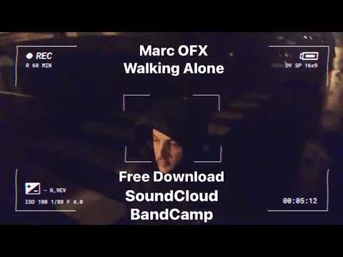 Marc OFX - Walking Alone