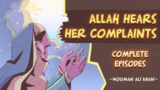Allah Hears Her Complaints  Nouman Ali Khan (Full 