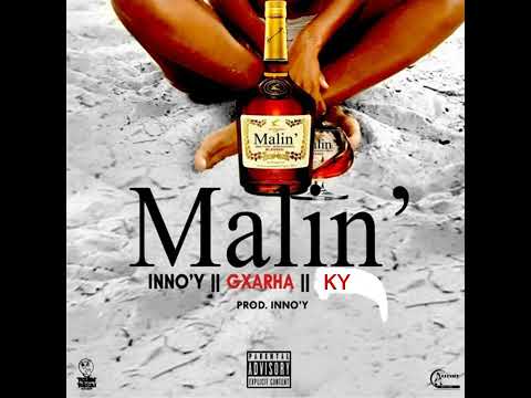 Malin' (feat  Gxarha & KY)