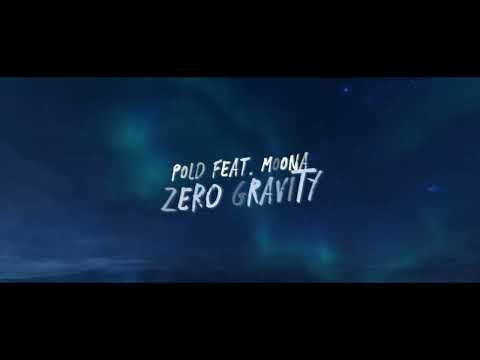 Pold - Zer0 Gravity (feat. Moona) [Official Music Video]