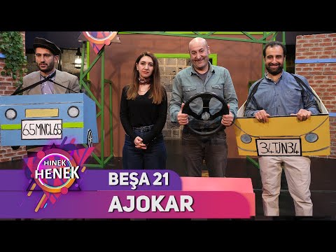 AJOKAR - HINEK HENEK - BEŞA 21