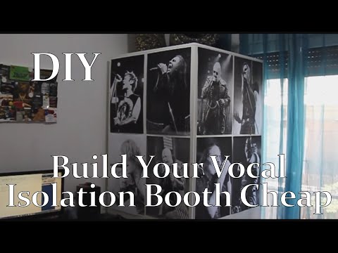 DIY - Build Your Vocal Isolation Booth Cheap