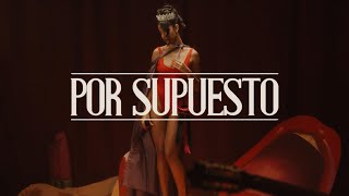 Por Supuesto - ESPECIAL Lyrics English Translation