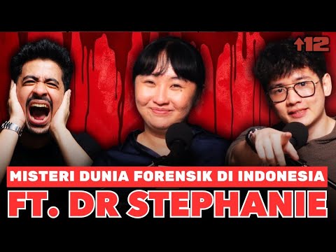 MISTERI DUNIA FORENSIK DI INDONESIA?! 😱 FT. DR STEPHANIE DOKTER OTOPSI INDONESIA