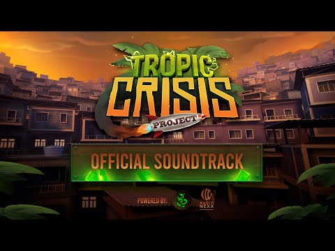 Tropic Crisis Project - Official Soundtrack