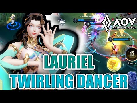 LAURIEL TWIRLING DANCER || GAMEPLAY LAURIEL - ARENA OF VALOR