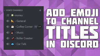 Add Emoji/Icon to Server Titles on Discord! Add Emoji to Channel Title in Discord!