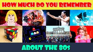80s Quiz: How Much Do You Remember About The 80s?