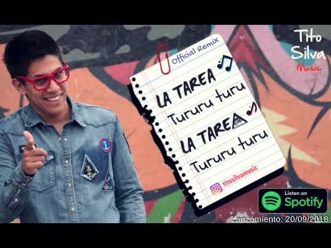 La Tarea (Remix) - Tito Silva Music