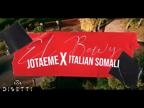 Italian Somali x Jota Eme x Monster - El Bewy (Video Oficial)
