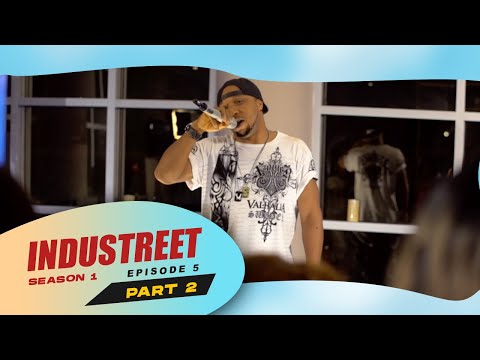 Industreet Season1 Episode 5 – BEEF (Part 2)