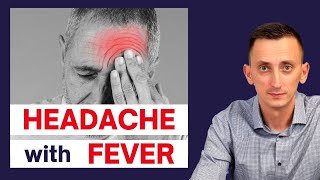 A Clinical Approach to Headache with Fever