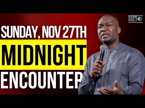 [SUNDAY NOV 27TH] MIDNIGHT SUPERNATURAL ENCOUNTER WITH THE WORD OF GOD | APOSTLE JOSHUA SELMAN