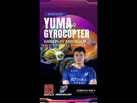 🚁 Mastering Yuma Gyrocopter: Pro Strats Unveiled in EPIC ENTITY vs. Nigma Galaxy Clash! 🔥