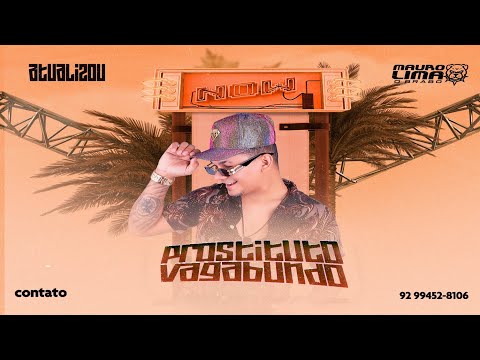 PROSTITUTO VAGABUNDO - MAURO LIMA O BRABO