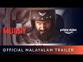 Muddy Official Malayalam Trailer Dr Pragabhal Yuvan Krishna Ridhaan Amazon Prime Video