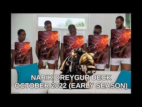 HHL - Narik Dreygur Deck October 2022 (Replays + Decklist)