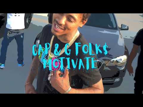 "G FOLK$ & CAP" ~ MOTIVATE OFFICIAL MUSIC VIDEO ~ $4L ENT...