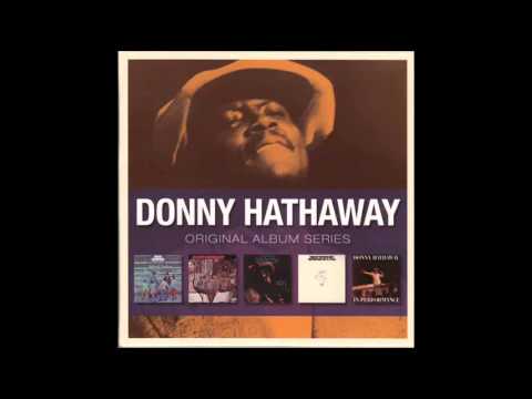 Donny Hathaway   I Love You More Than You'll Ever Know (Live)
