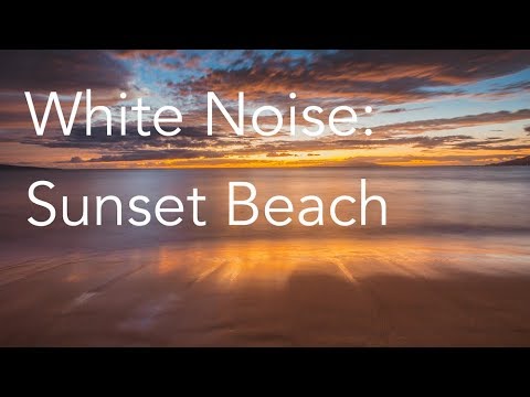 Sunset Beach | Sounds for Relaxing, Focus or Deep Sleep | Nature White Noise | 8 Hour Video
