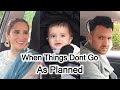 When Things Don T Go As Planned OZZY RAJA