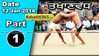 Takhanwad (Moga) Kabaddi Tournament 12 Jan 2014 Part 1 By Kabaddi365.com