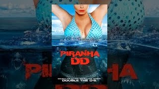 Piranha DD