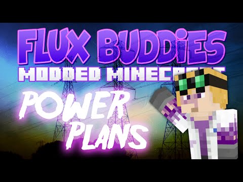 Minecraft Mods - Flux Buddies 2.0 #95 POWER PLANS