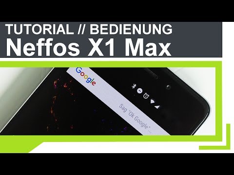 Tutorial: Neffos X1 Max (Deutsch) | Bedienung