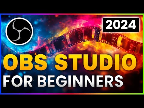 OBS Studio : Beginner Tutorial for Recording & Streaming [2024]
