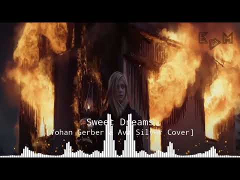 Sweet Dreams [Yohan Gerber & Ava Silver Cover]