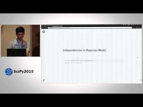 pgmpy Probabilistic Graphical Models using Python | SciPy 2015 | Ankur Ankan Abinash Panda