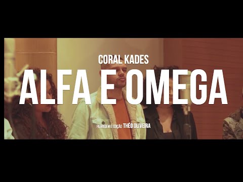 Alfa e Ômega  - Coral Kades