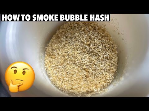 Best Way to Smoke BUBBLE HASH?
