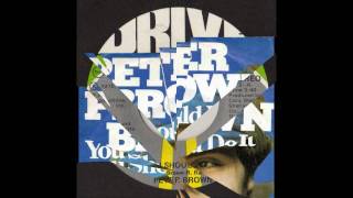 Peter Brown - You Should Do It