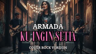 Download lagu Armada – Ku Ingin Setia | Powerful Rock Cover by Yaudah Musik 🎸 mp3