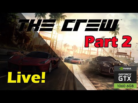 The Crew Gameplay Walkthrough - Part 2 (Live!)