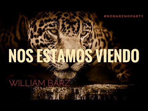 William Barz - Nos Estamos Viendo (Video Oficial)